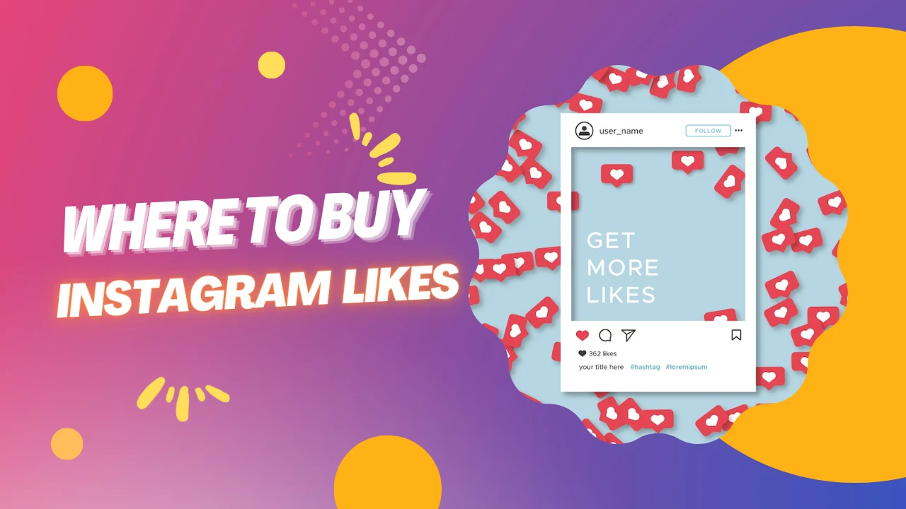 8 Safe Sites To Buy Instagram Likes In 2024