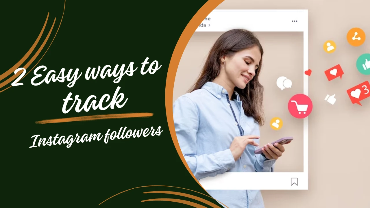 2024 Best Instagram Follower Tracker (Uncover Valuable Insights)